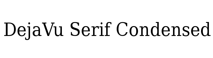 DejaVu Serif Condensed Free Fonts Download