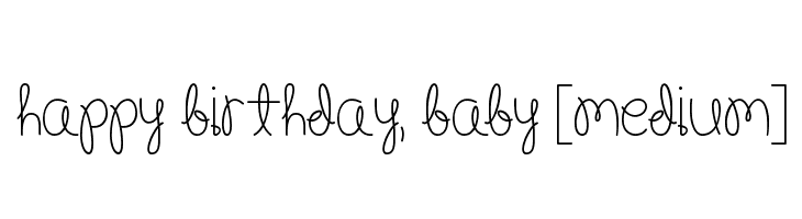 Happy Birthday, Baby [Bold]Regular Font